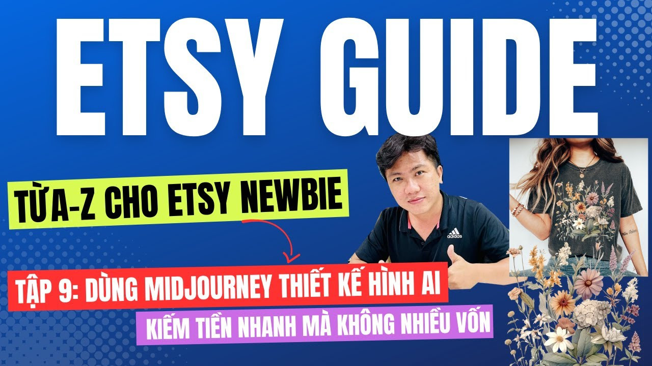 Bán Hàng Etsy Không Cần Designer với Midjourney AI: Tiết Kiệm Triệu Đô!