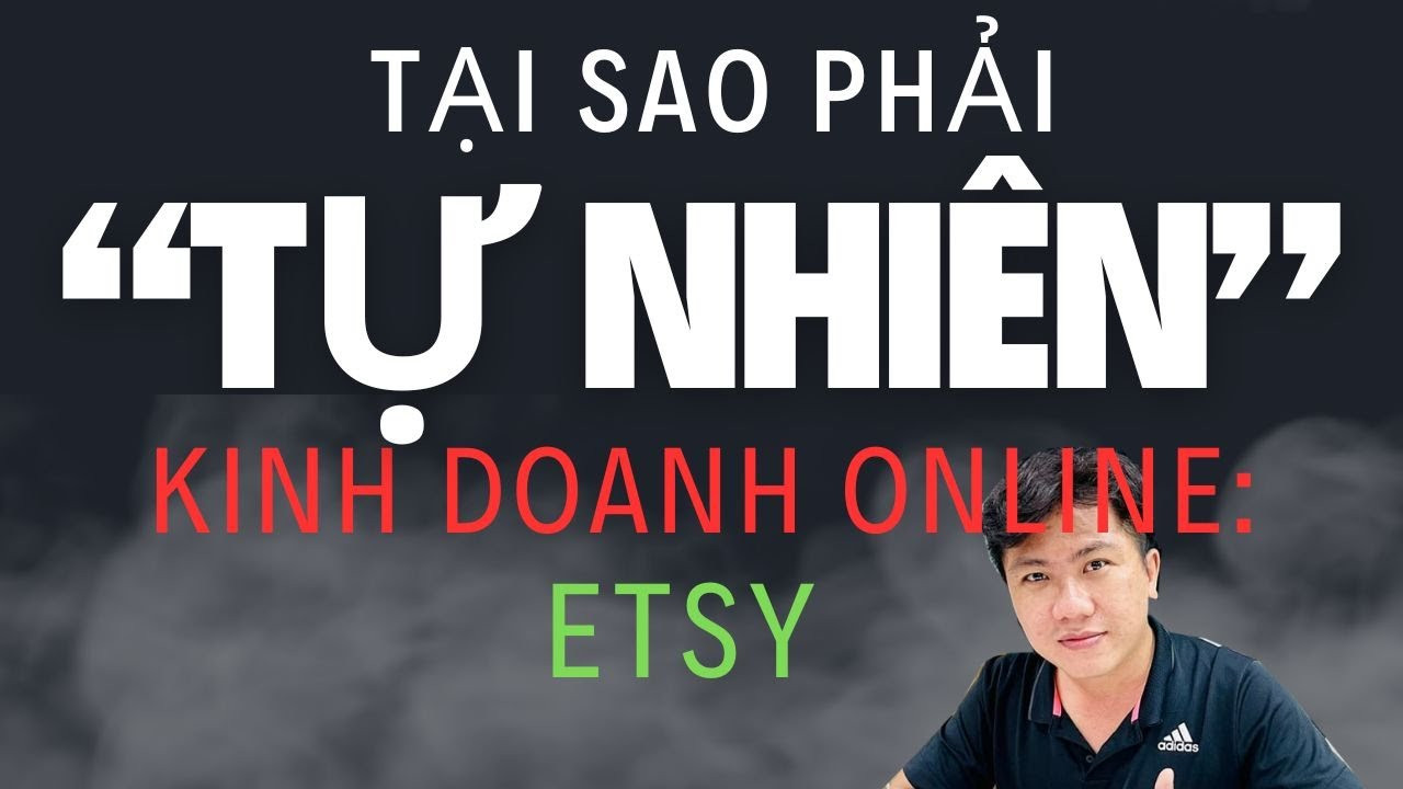 Bí Quyết Bán Hàng Thành Công Trên Etsy: Tính Tự Nhiên