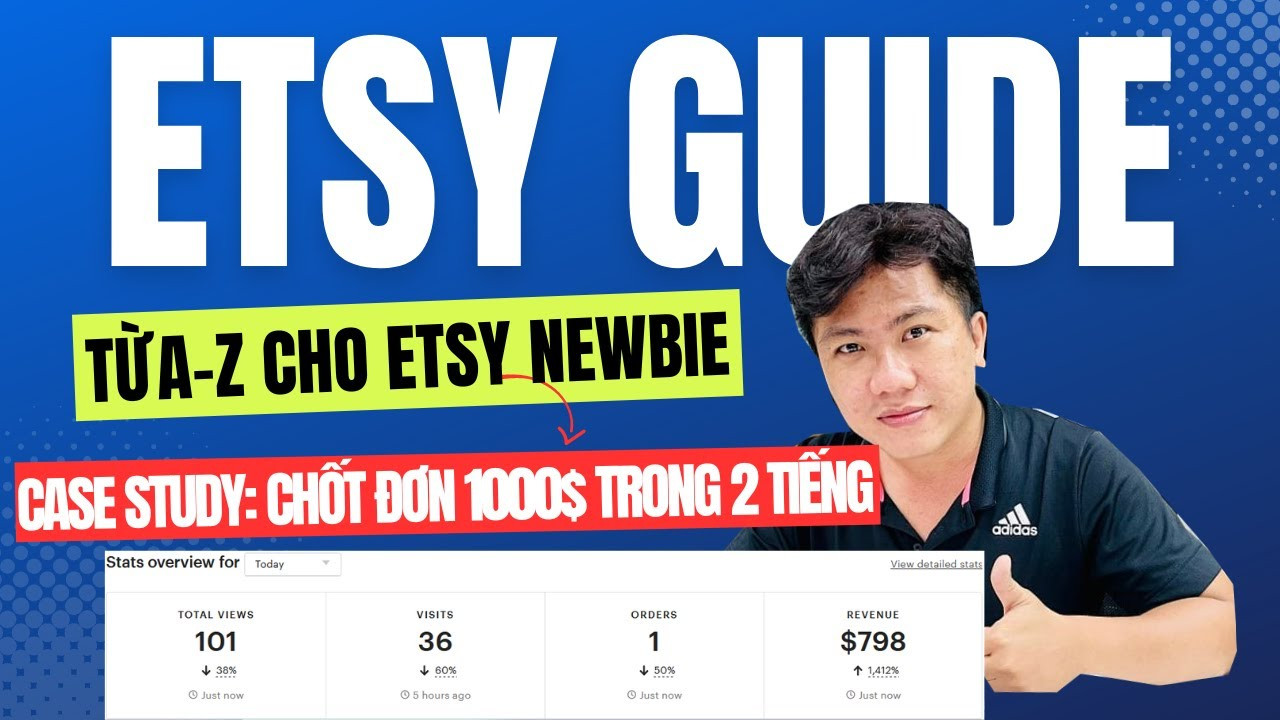 Bí Quyết Chốt Đơn 1000 USD Trên Etsy Chỉ Trong 2 Giờ