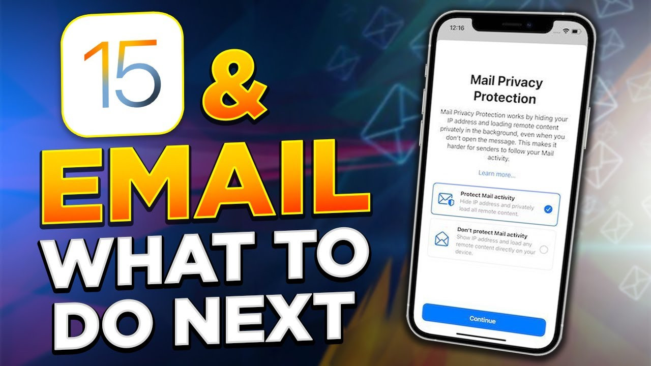 Chiến Lược Email Marketing Thời Hậu iOS 15