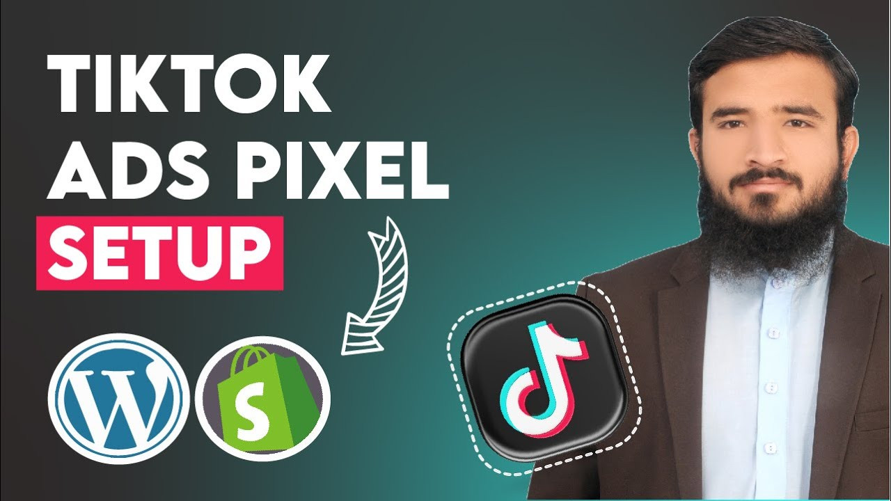 Hướng Dẫn Cài Đặt TikTok Pixel Cho Shopify và WordPress 2025