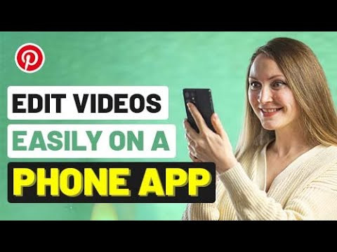 Hướng Dẫn Chỉnh Sửa Video Trên Điện Thoại Cho Pinterest Với Filmr Miễn Phí