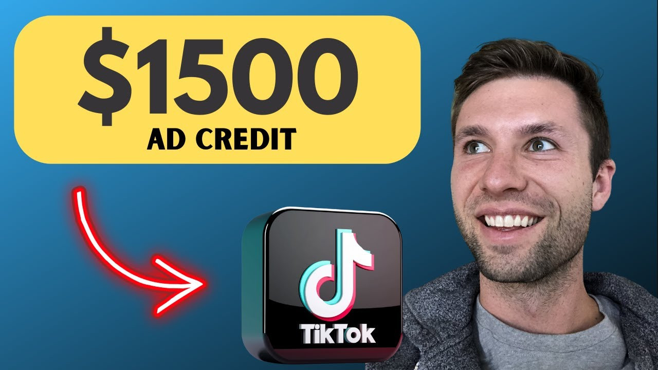 Hướng Dẫn Nhận 1500$ Tín Dụng Quảng Cáo Miễn Phí Từ TikTok Ads