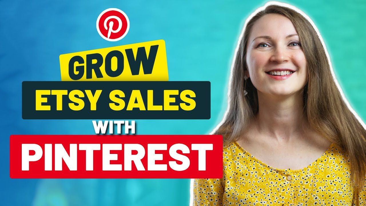 Hướng Dẫn Pinterest Marketing Cho Doanh Nghiệp Việt Nam: Tăng Traffic Miễn Phí Cho Etsy Năm 2024