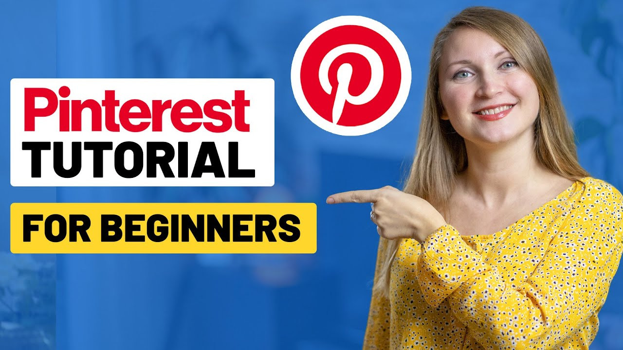 Hướng Dẫn Sử Dụng Pinterest Marketing Cho Người Mới Bắt Đầu Năm 2024