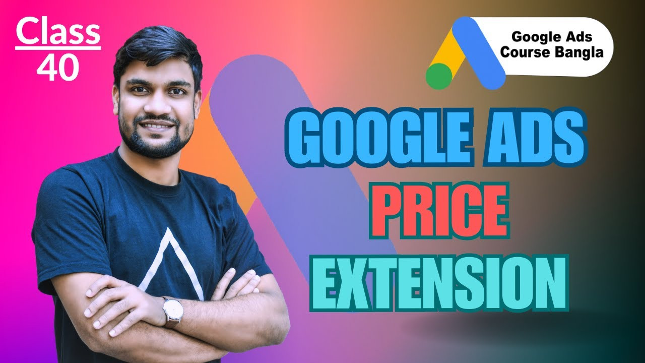 Hướng Dẫn Sử Dụng Price Extension trong Google Ads