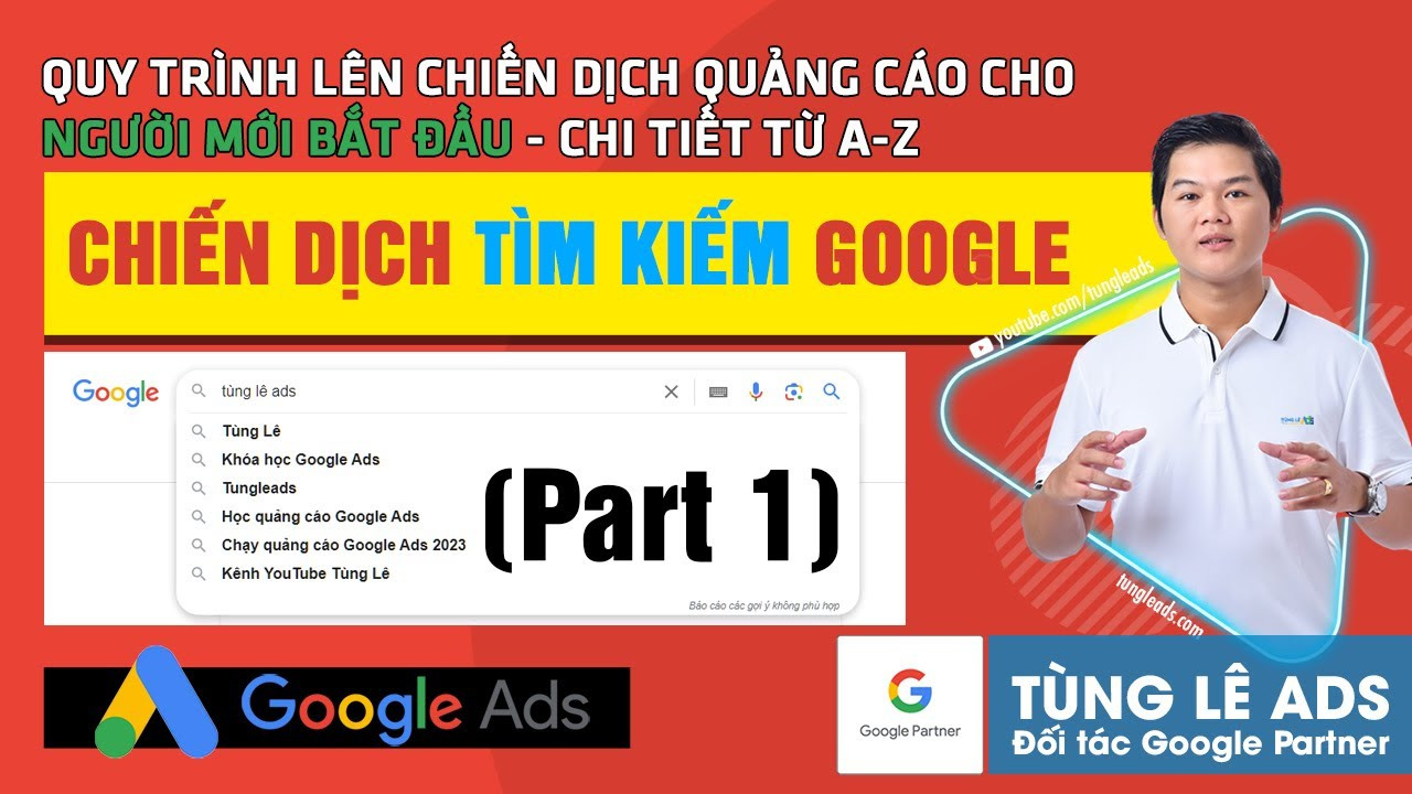 Hướng Dẫn Tạo Chiến Dịch Google Search Từ A-Z Cho Người Mới Bắt Đầu