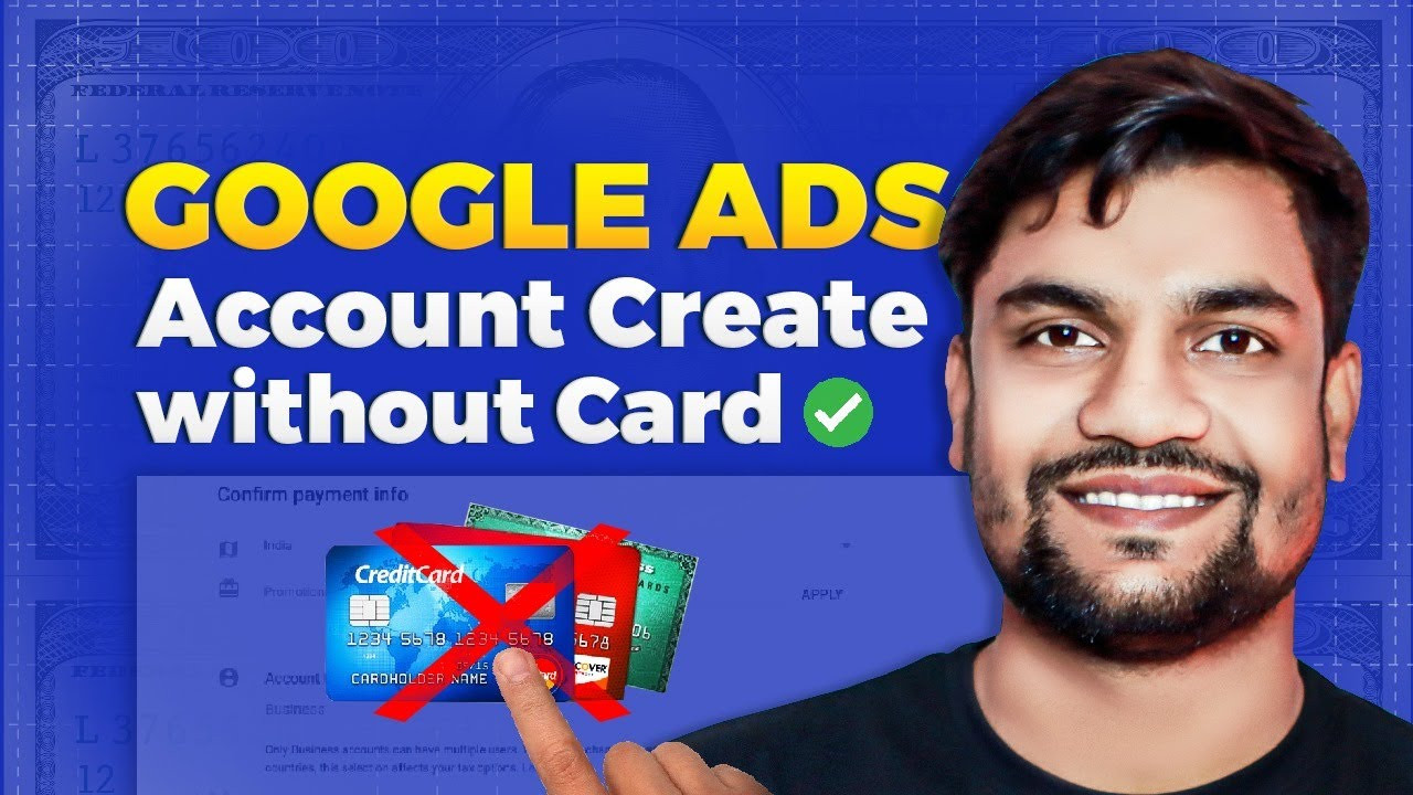 Hướng Dẫn Tạo Tài Khoản Google Ads Không Cần Thẻ 2024