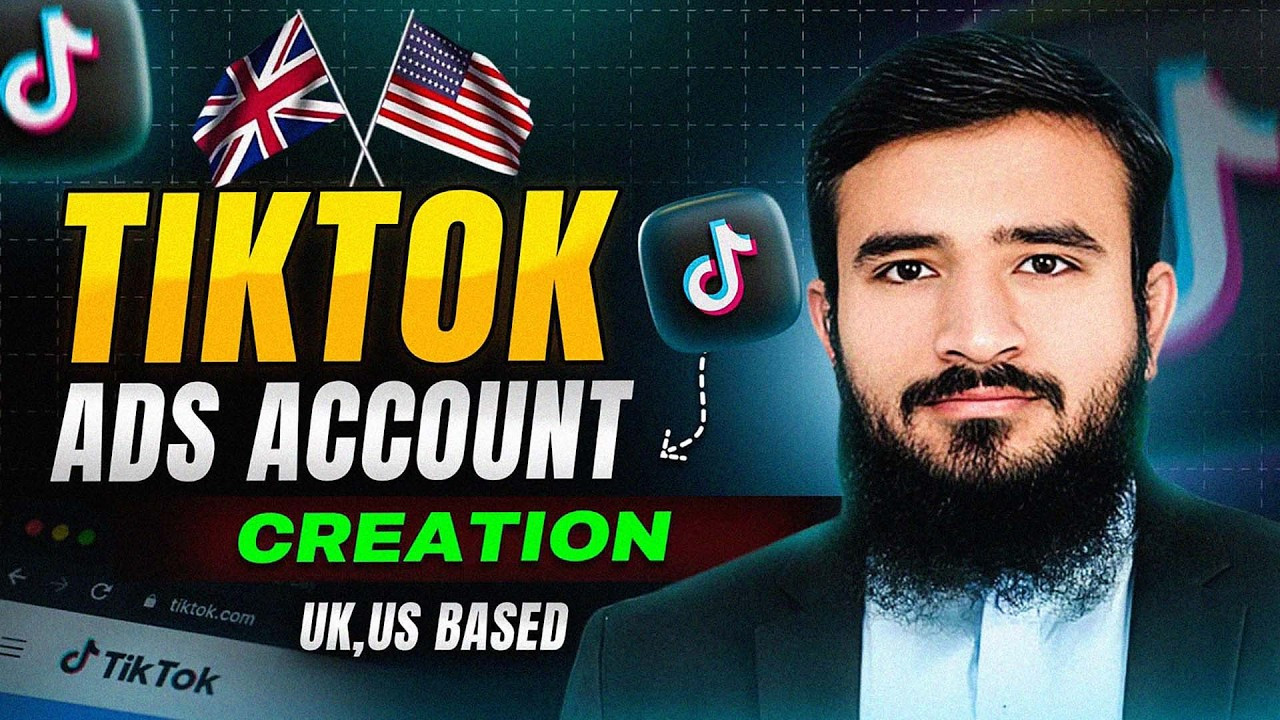 Hướng Dẫn Tạo Tài Khoản Quảng Cáo TikTok US/UK 2025