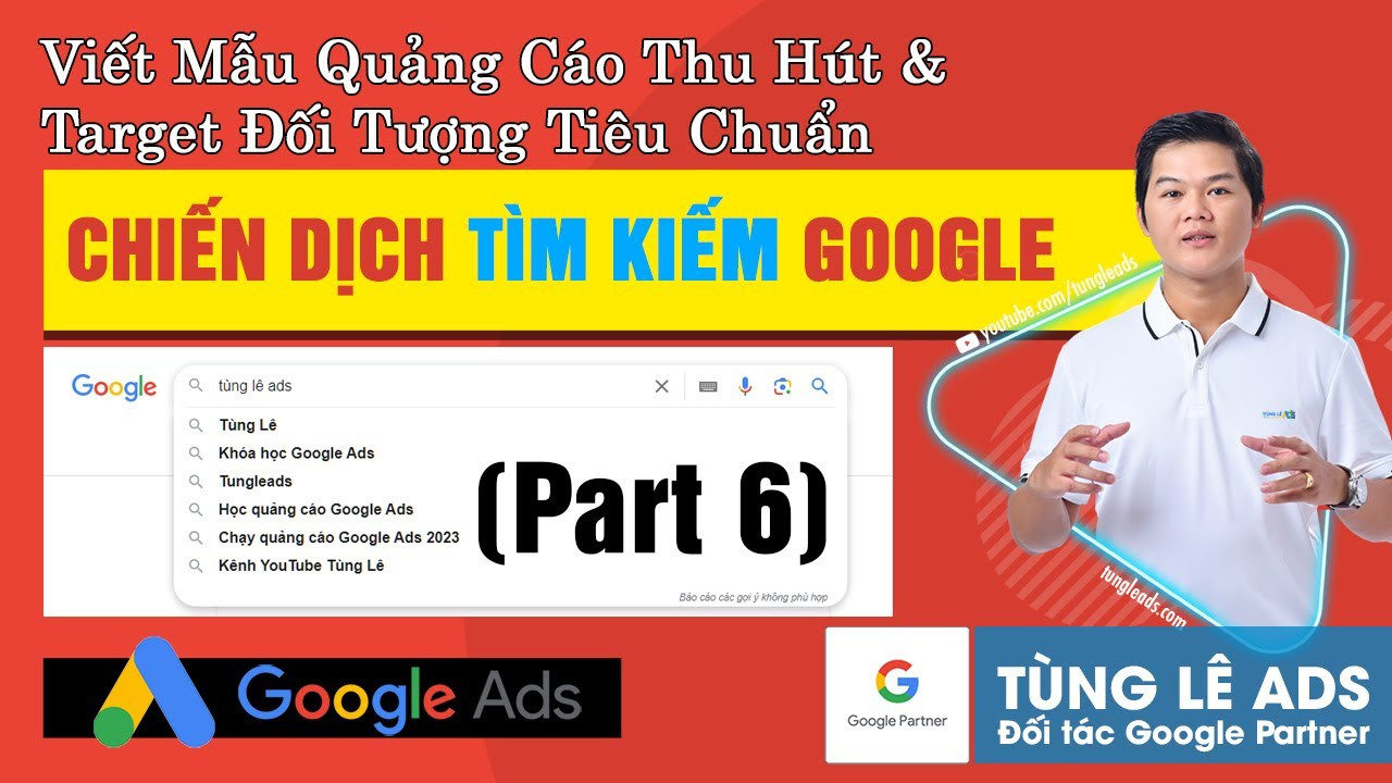 Hướng Dẫn Viết Quảng Cáo Google Ads Thu Hút và Target Chuẩn Xác