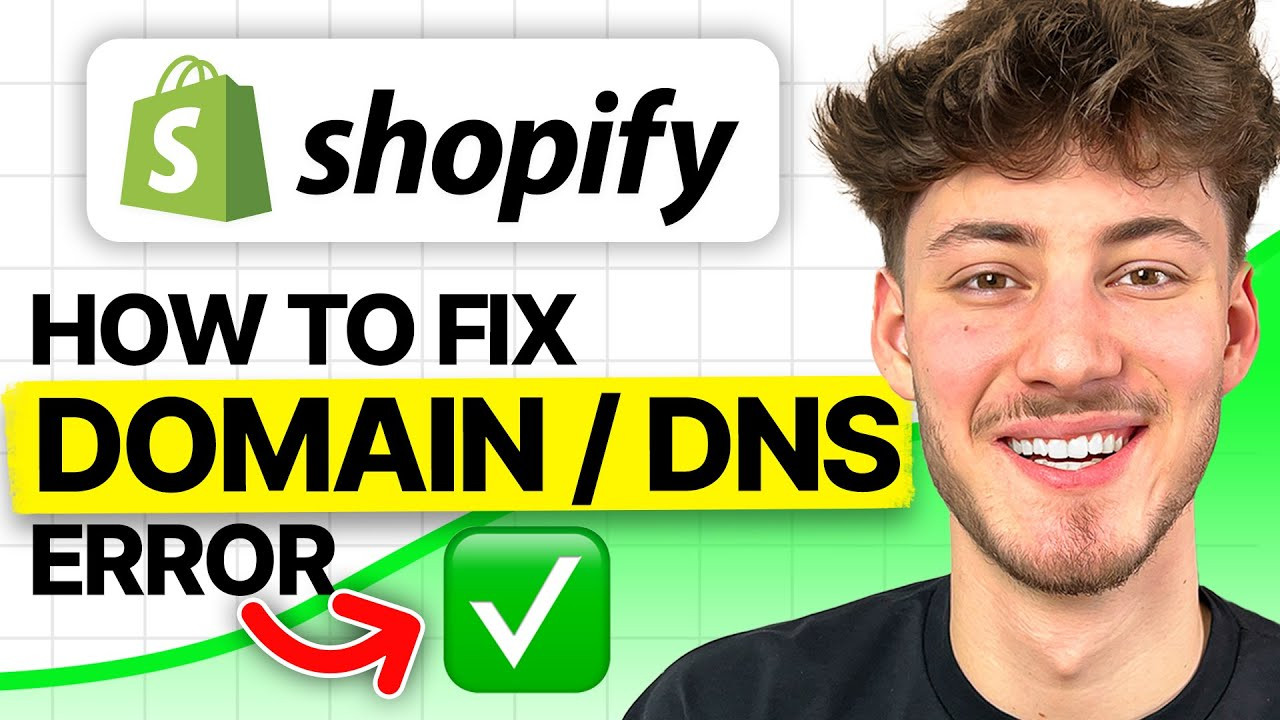 Khắc Phục Lỗi Domain/DNS Trên Shopify (2025)