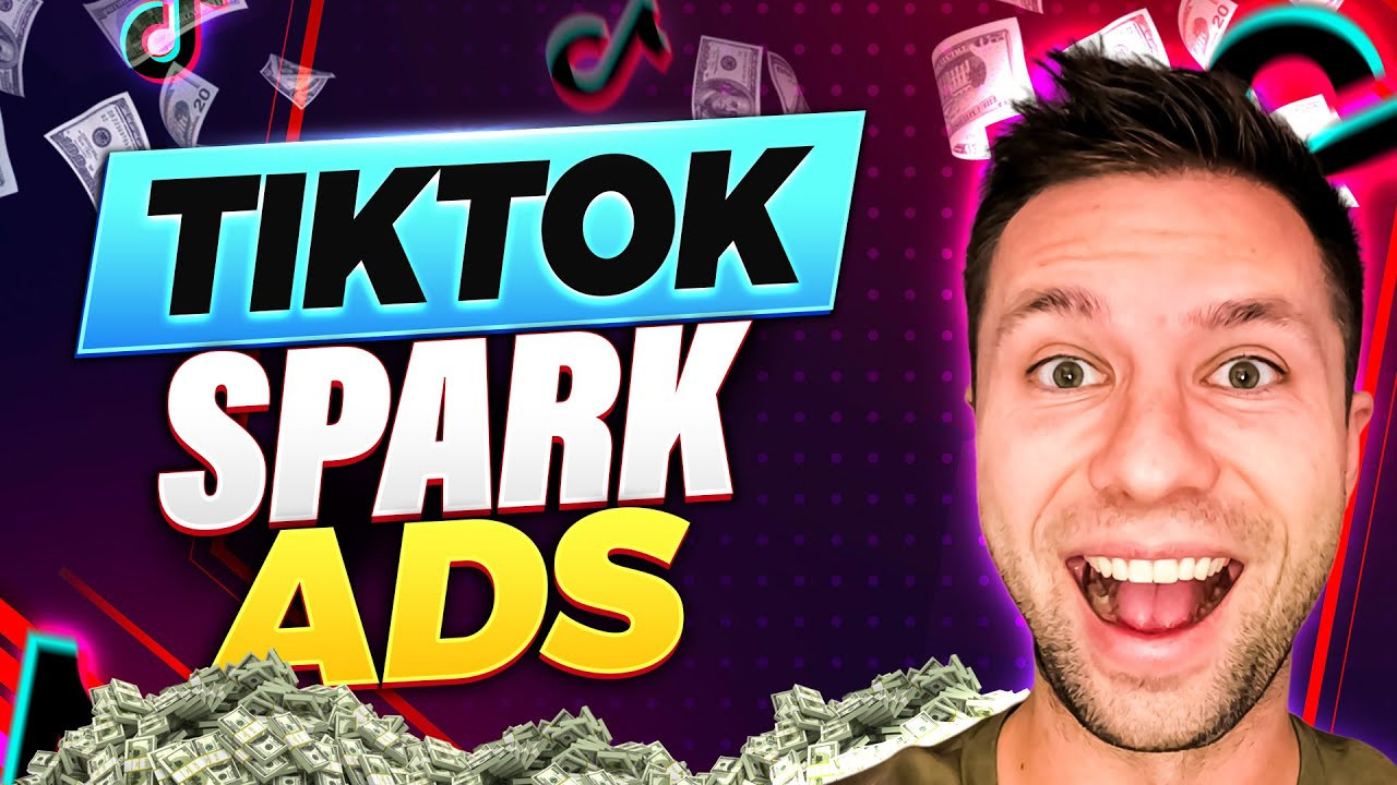 Quảng cáo TikTok Spark Ads: Hướng dẫn chi tiết từ A đến Z cho doanh nghiệp